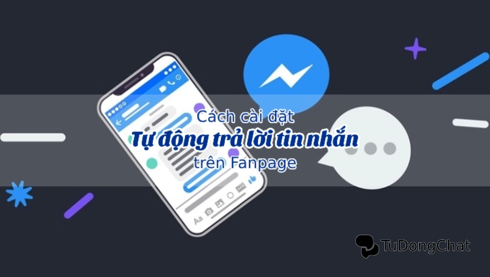 Cài đặt trả lời tự động trên Facebook cực dễ chỉ trong 30 giây