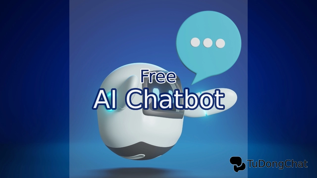 Top 13 phần mềm chatbot miễn phí tốt nhất 2024