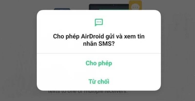 Cấp quyền đọc và gửi tin nhắn hàng loạt cho AirDroid trên điện thoại