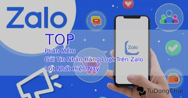 Top 7 phần mềm gửi tin nhắn Zalo hàng loạt tốt nhất 2024