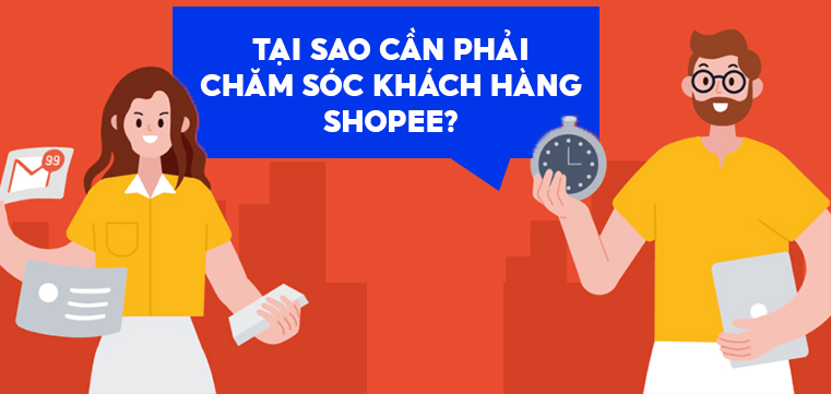 Bí quyết xây dựng kịch bản chăm sóc khách hàng Shopee