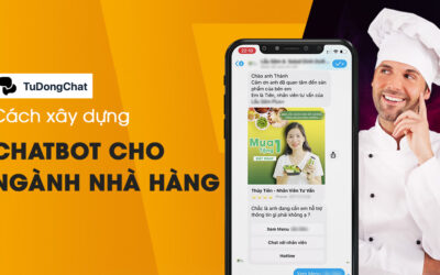 8 Kịch bản chatbot nhà hàng tăng tỷ lệ chuyển đổi nhanh chóng