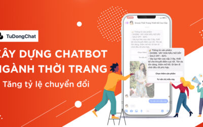 Gợi ý 9 mẫu kịch bản chatbot thời trang, bán quần áo hiệu quả