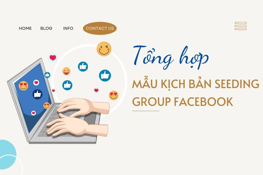 Kịch bản Seeding Facebook không giả trân