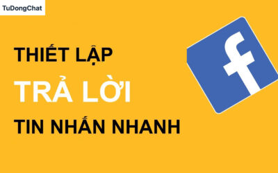 Làm thế nào để cài đặt trả lời tin nhắn nhanh Facebook?