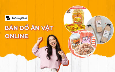 +99 STT bán đồ ăn vặt online “Bá Đạo” thu hút người tiêu dùng