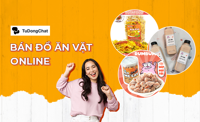 +99 STT bán đồ ăn vặt online “Bá Đạo” thu hút