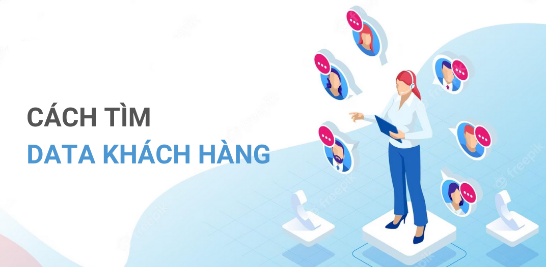 Cách thu thập data khách hàng hiệu quả