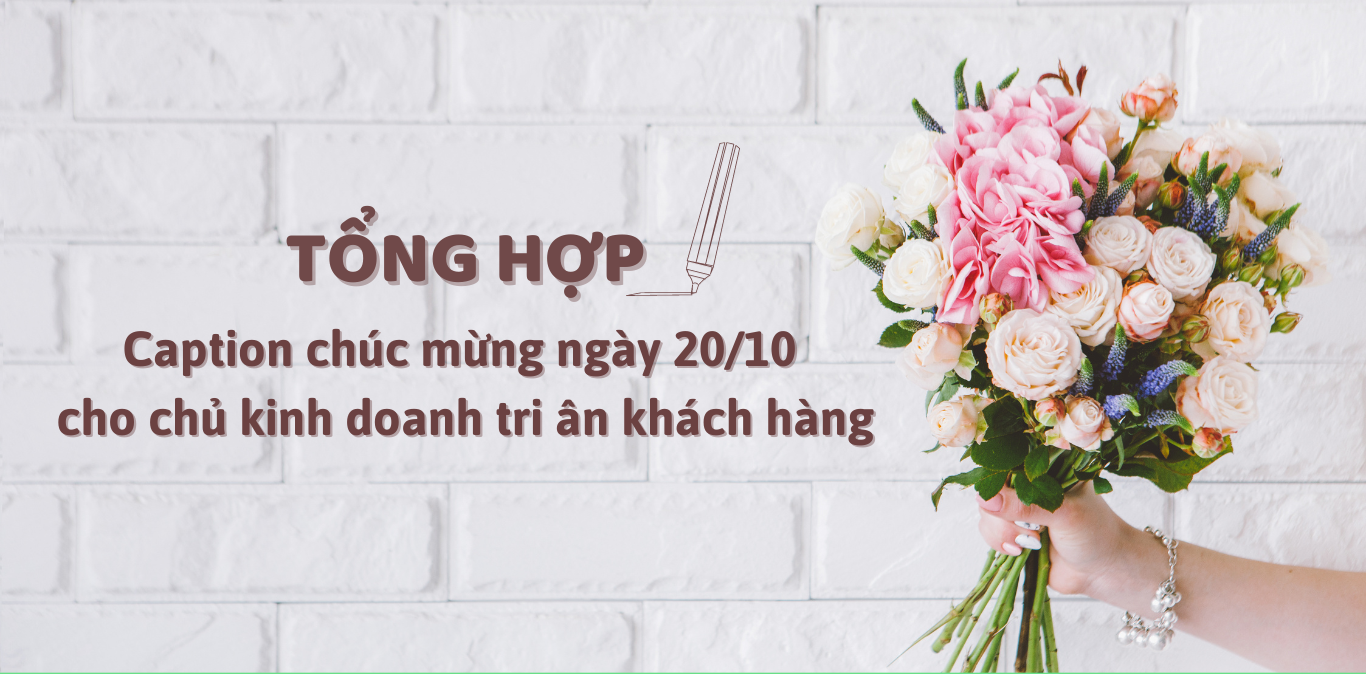 +101 STT bán hoa 20-10 ý nghĩa BẮT TREND mới nhất 2024