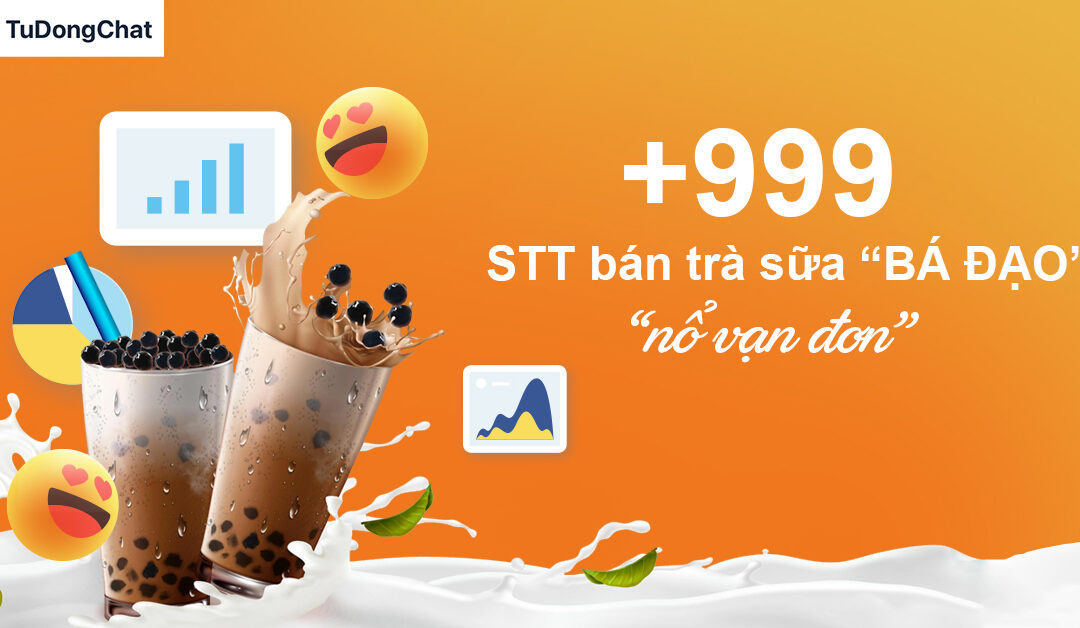 +999 STT bán trà sữa “BÁ ĐẠO” hóm hỉnh & dễ thương