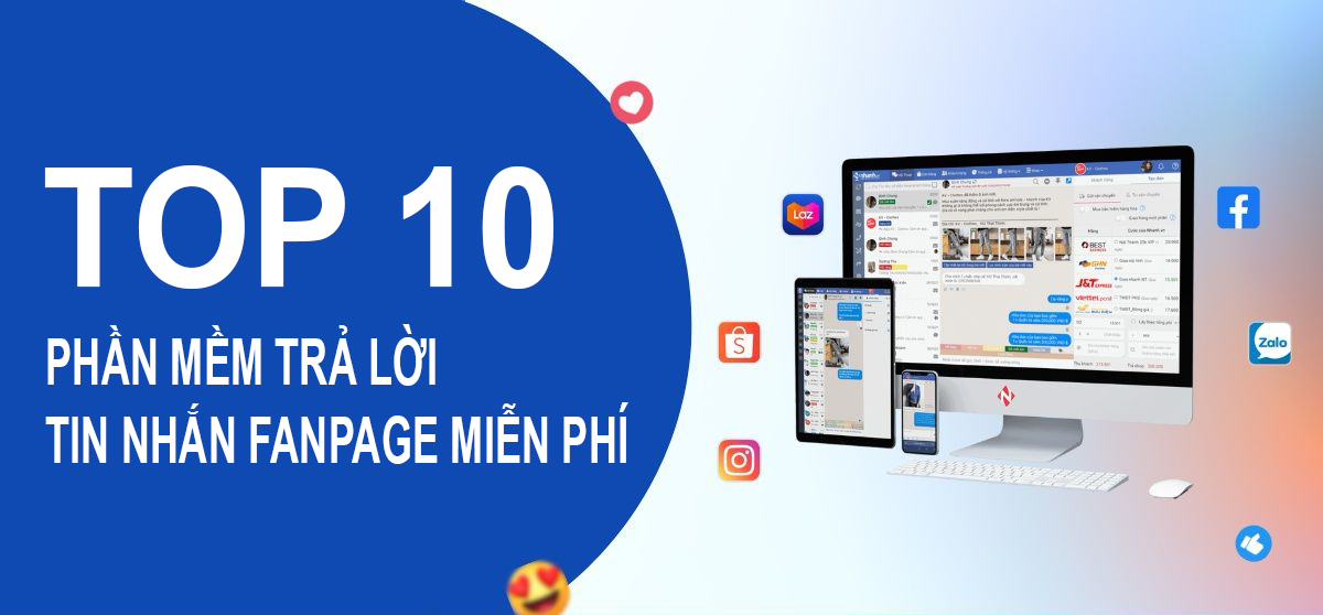 +10 Phần mềm trả lời tin nhắn Fanpage miễn phí