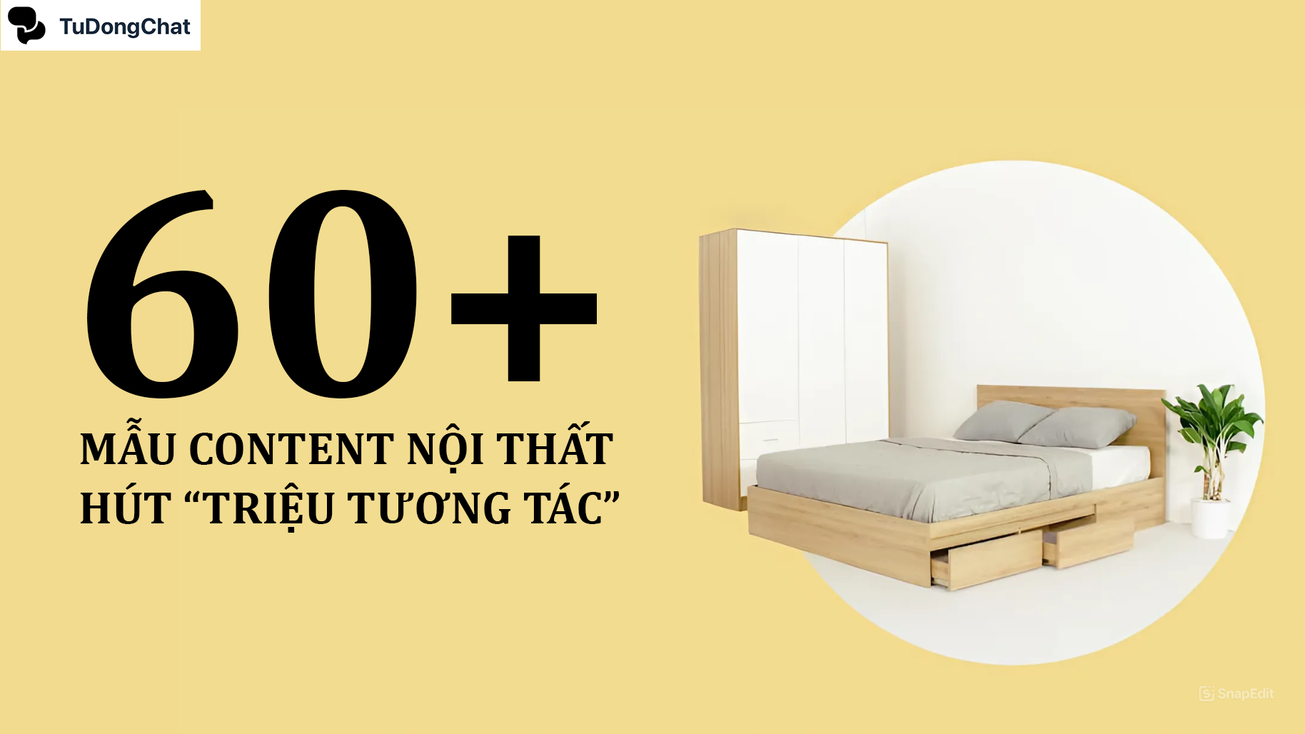 60+ Mẫu content nội thất ấn tượng, hút “Triệu Tương Tác”