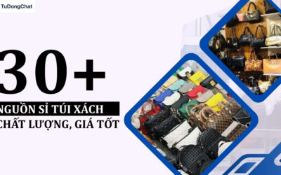 Top 30 Nguồn sỉ túi xách chất lượng, giá tốt, uy tín toàn quốc