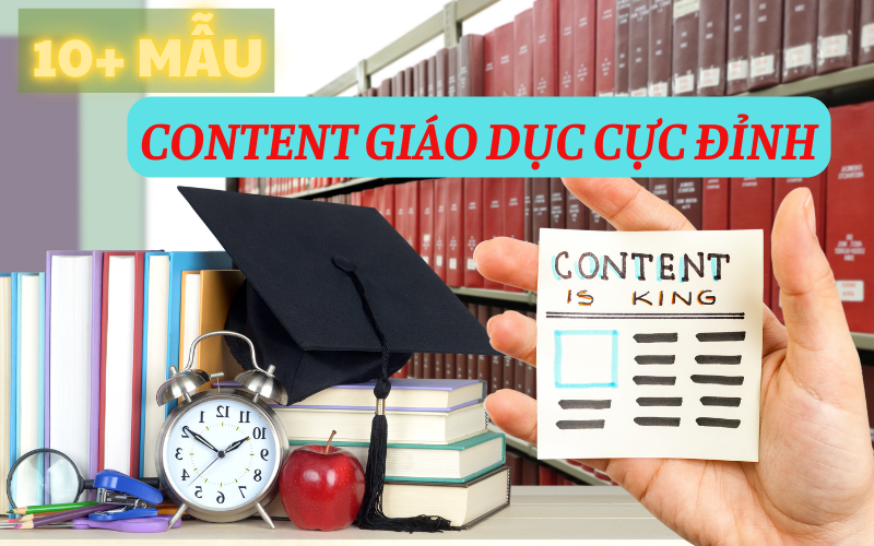 10+ mẫu content giáo dục cực đỉnh