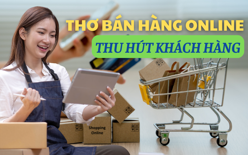 TOP 8+ thơ bán hàng online