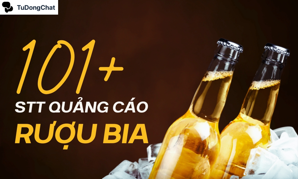 101+ STT quảng cáo rượu ấn tượng thu hút triệu khách hàng