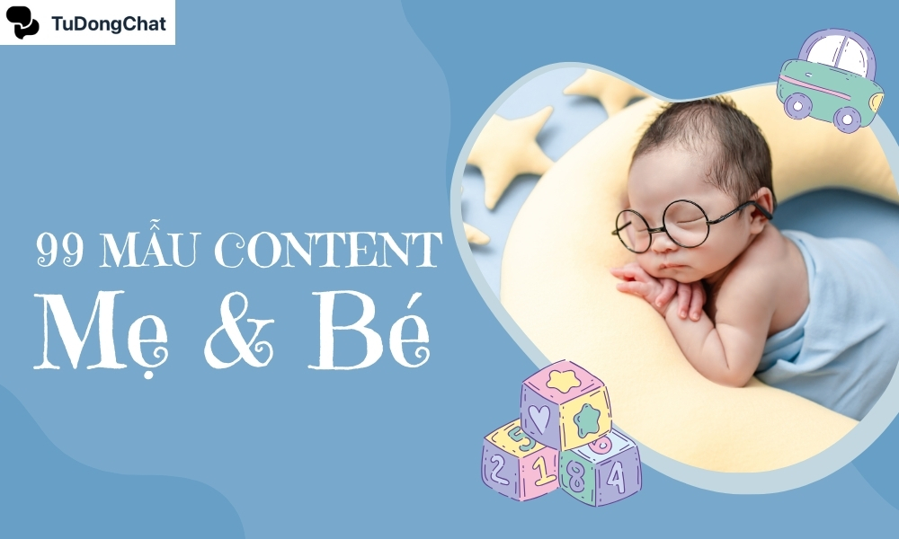 Mẫu content mẹ và bé hấp dẫn, đáng yêu, hút like ầm ầm