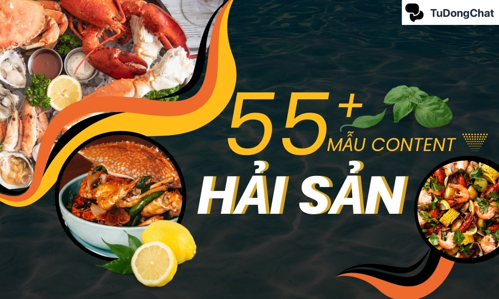 55+ Mẫu content hải sản khiến khách hàng “Xuống Tiền” ngay lập tức