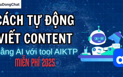 Cách tự động viết content bằng AI với tool AIKTP miễn phí 2025