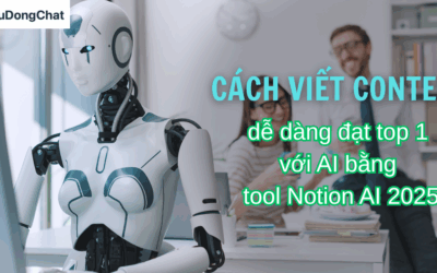 Cách viết content dễ dàng đạt top 1 với AI bằng tool Notion AI 2025