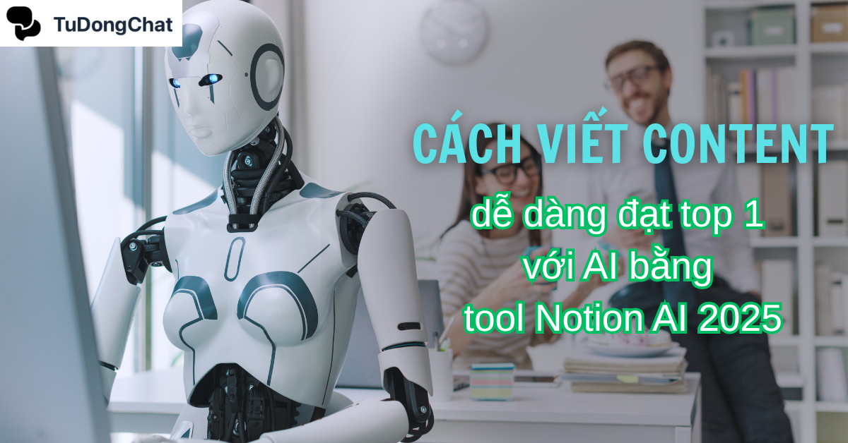 Cách viết content dễ dàng đạt top 1 với AI