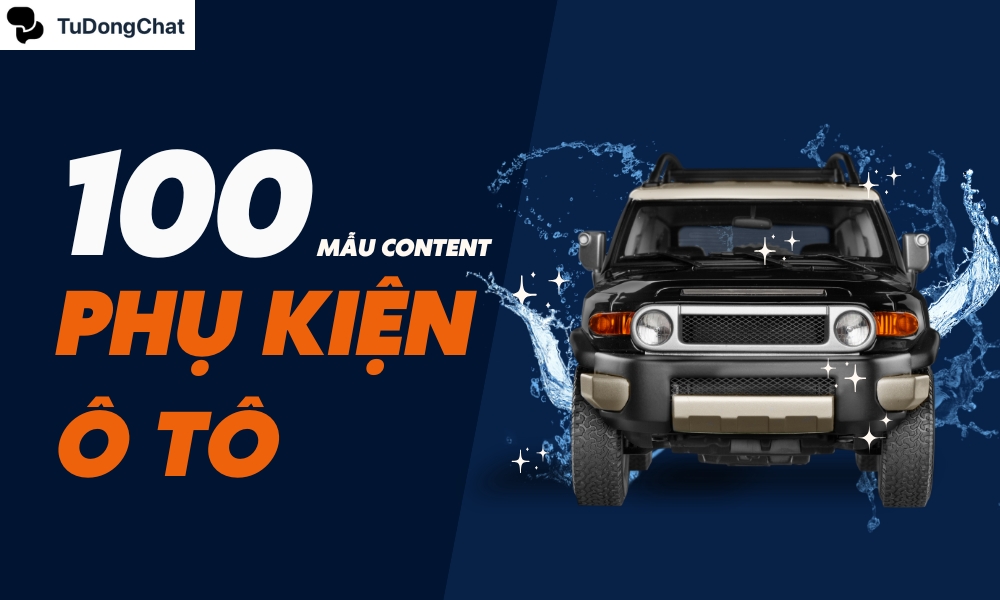100+ Mẫu content phụ kiện ô tô “Chất” hút Triệu khách hàng