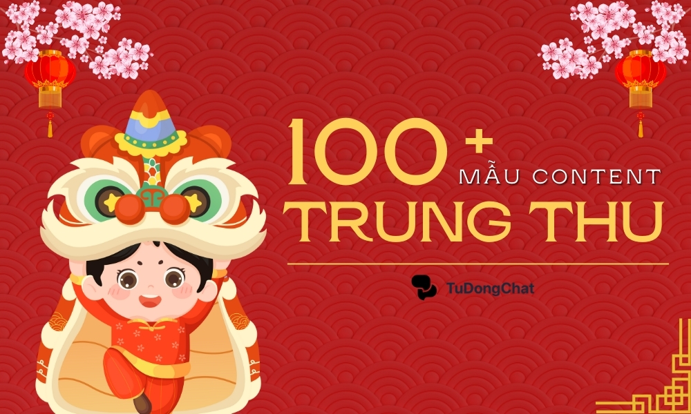 50+ Mẫu content trung thu “Siêu Cuốn Hút” mọi ngành hàng