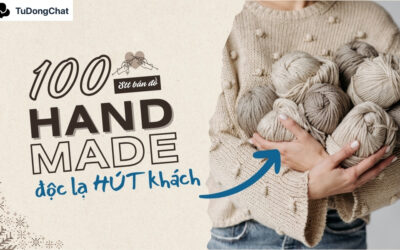 200+ STT bán đồ handmade, đồ thủ công ĐỘC LẠ hút khách