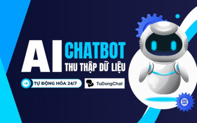 AI Chatbot thu thập data tự động 24/7 tối ưu hóa tỷ lệ chuyển đổi