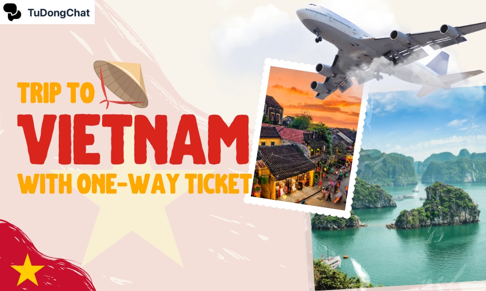 How feasible is a trip to Vietnam with a one-way ticket?