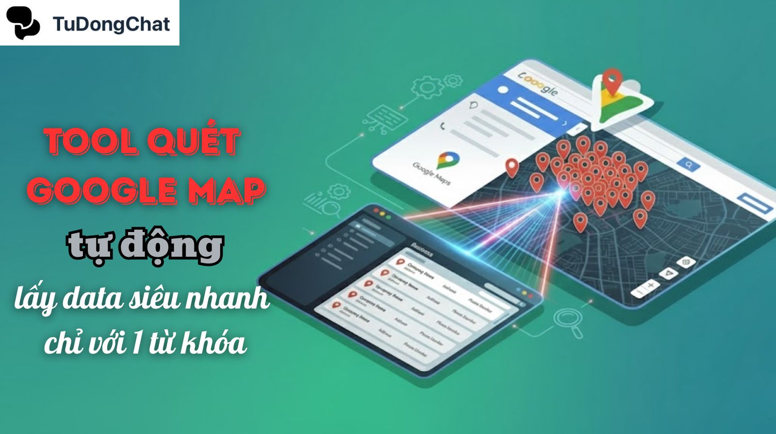 tool-quet-google-map Tool quét Google Map tự động – Lấy data siêu nhanh chỉ với 1 từ khóa