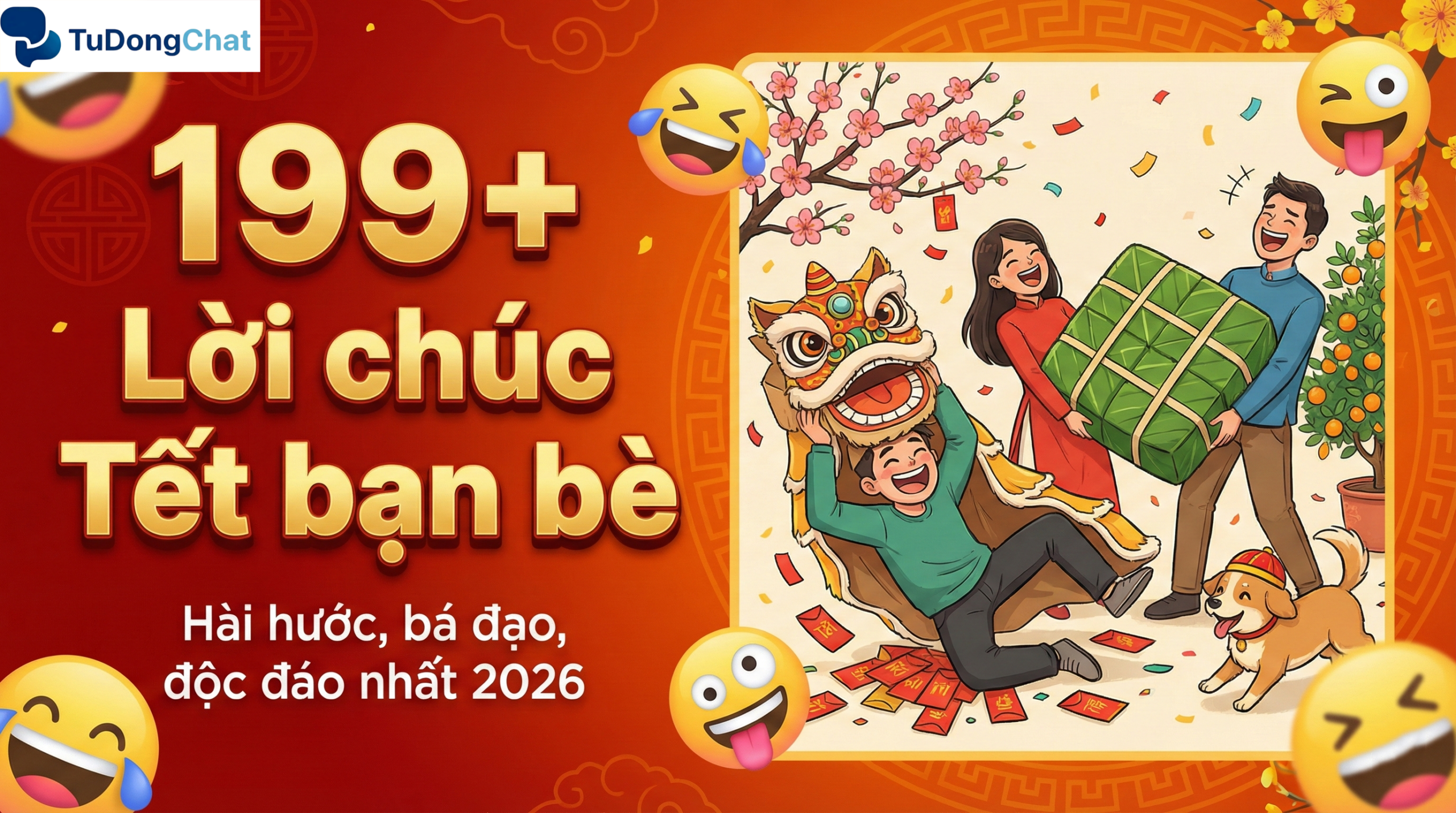 Lời chúc Tết bạn bè hài hước, bá đạo, độc đáo