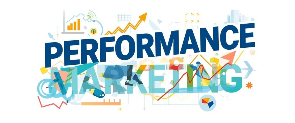 Performance Marketing là gì? Cách áp dụng hiệu quả